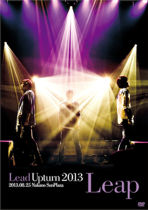 LIVE DVDuLead Upturn 2013 `Leap`v